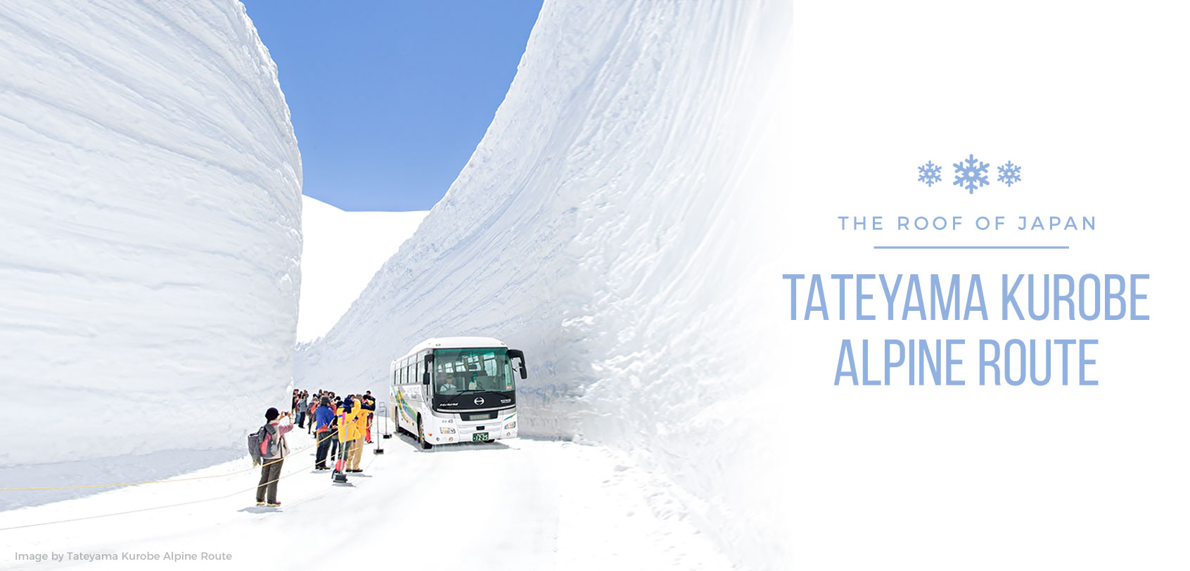 The Roof Of Japan Tateyama Kurobe Alpine Route Travel - 