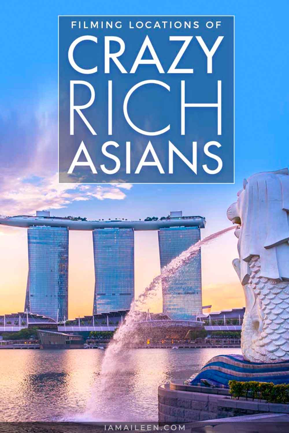 Top 10 Instagrammable Film Locations on 'Crazy Rich Asians' in Singapore