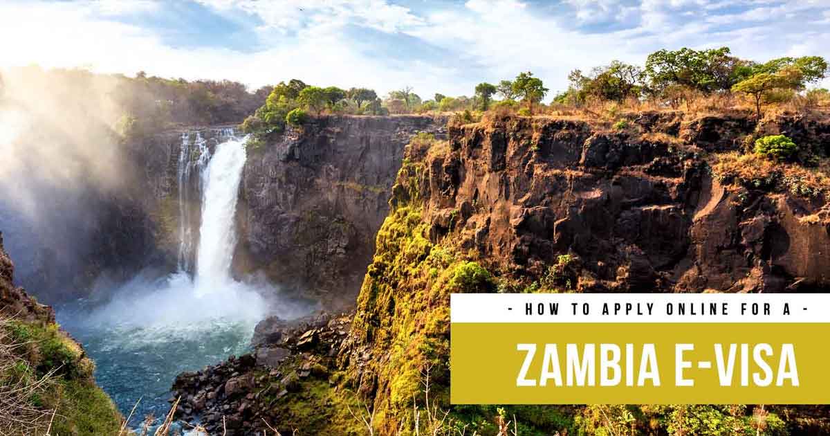 How To Apply Online For A Zambia Visa For Tourists Or E Visa