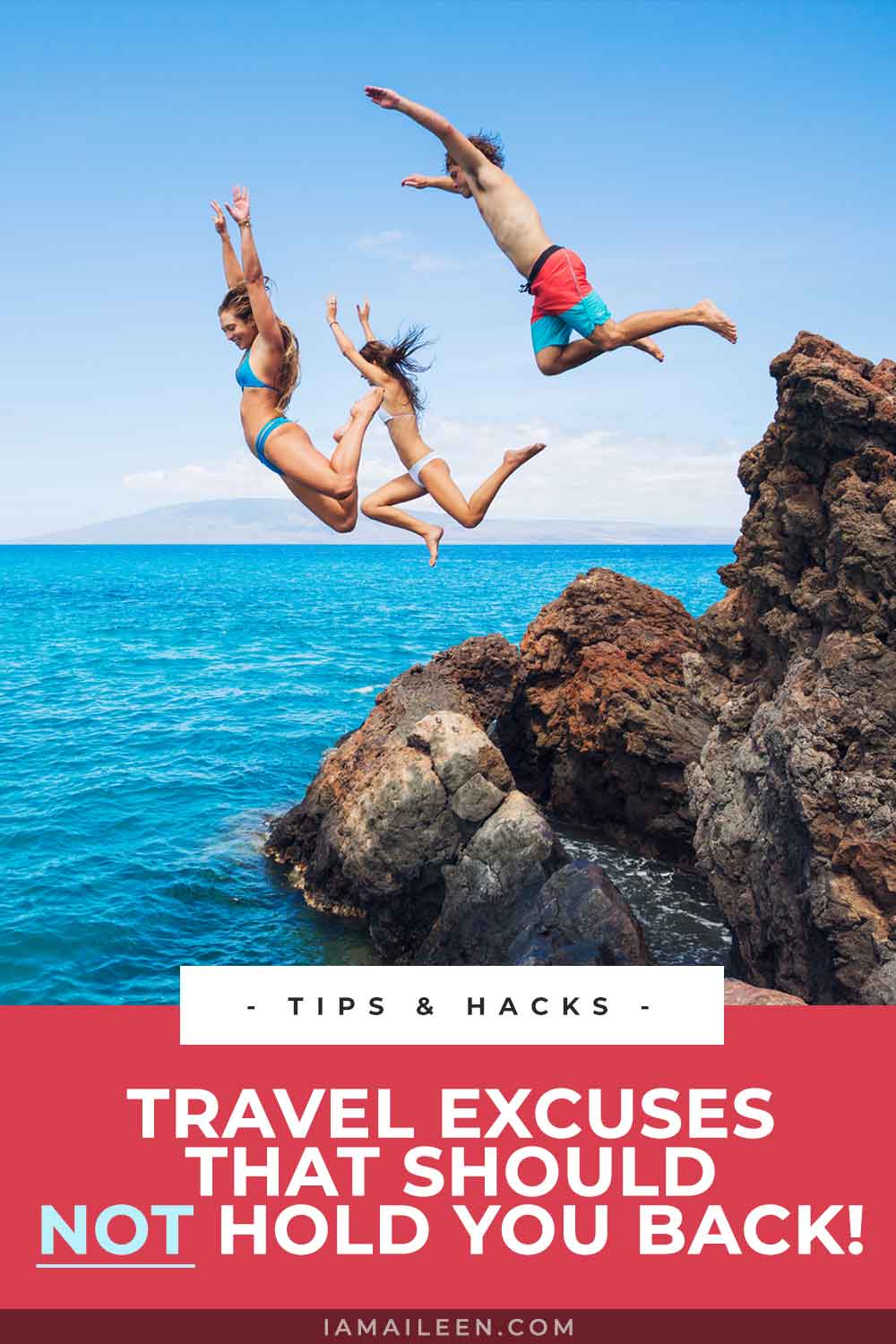 Common Travel Excuses That Should NOT Hold You Back!