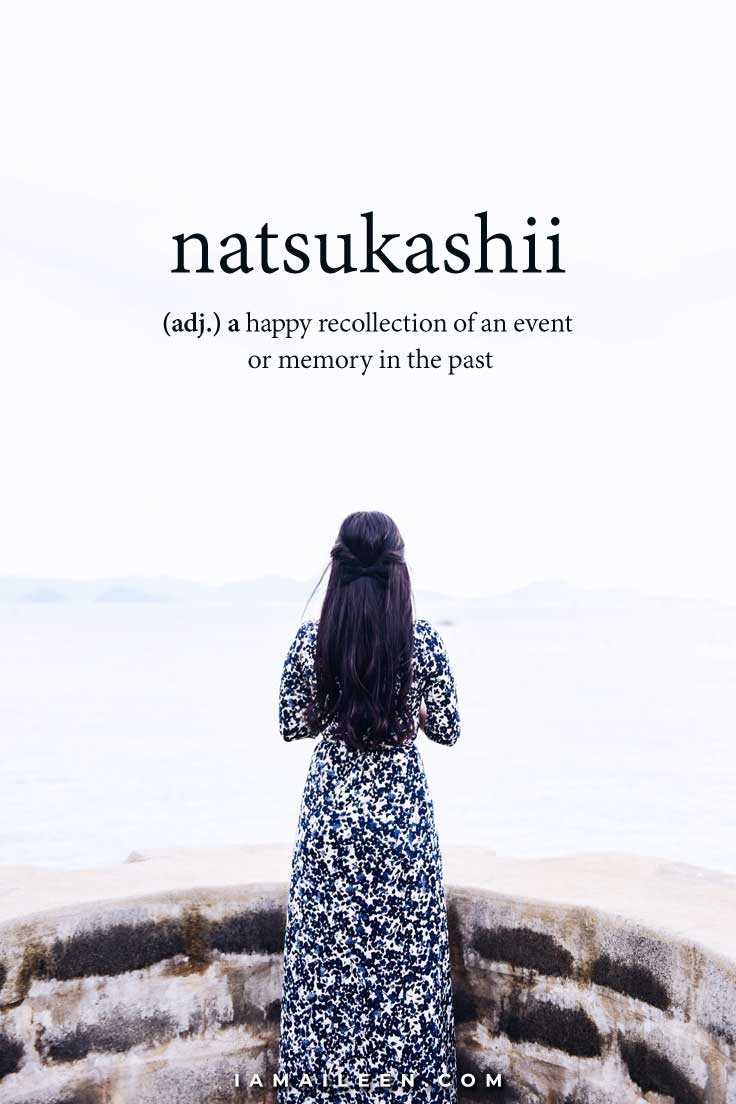 Unusual Travel Words: Natsukashii