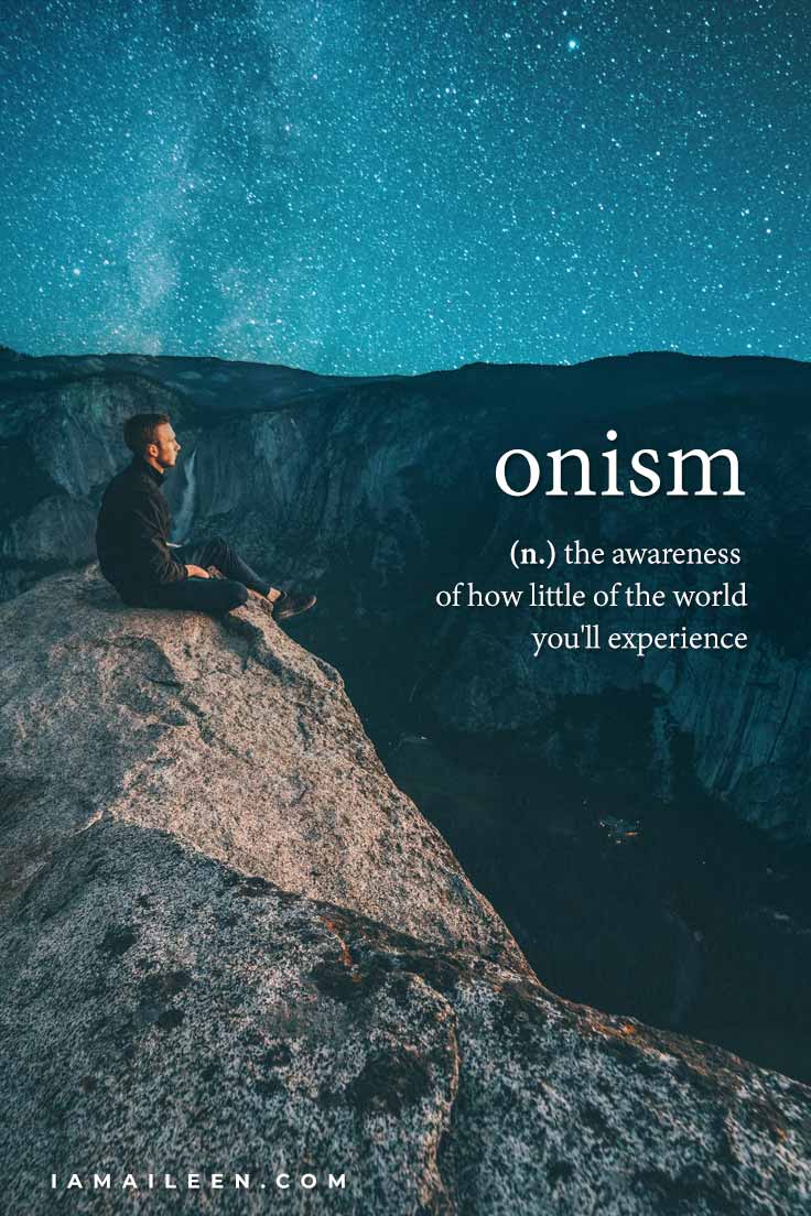 Unusual Travel Words: Onism