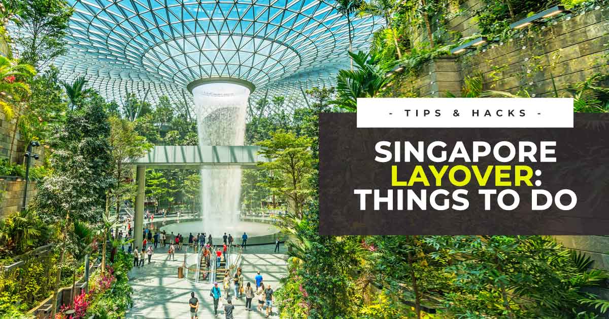 Singapore Layover: Things to Do In & Out of the Airport