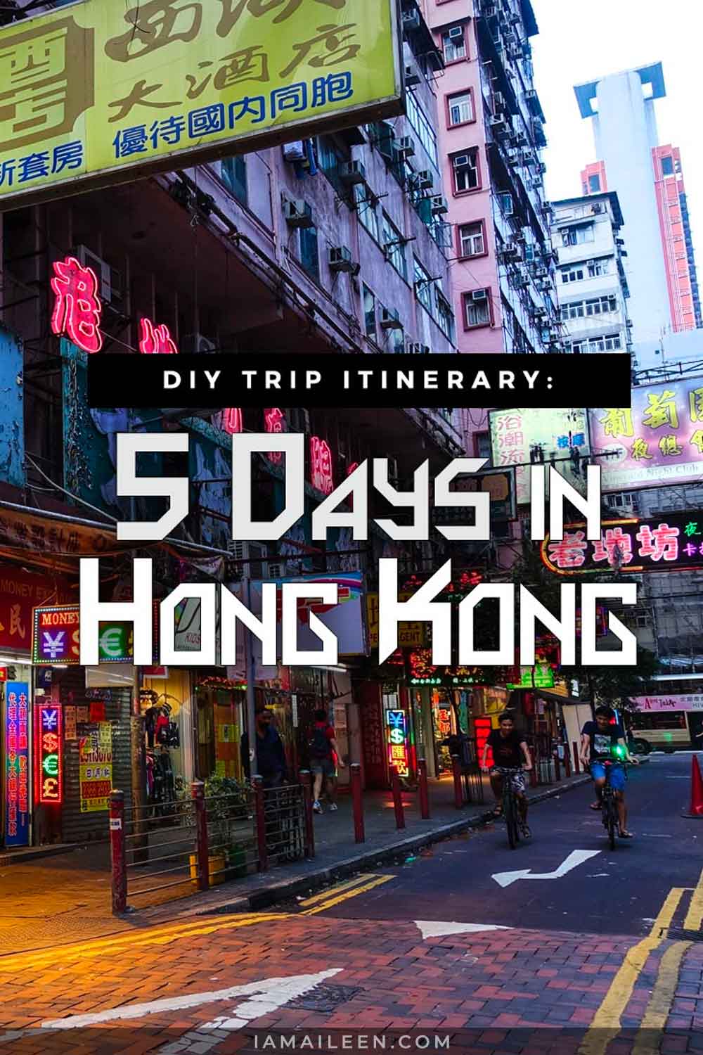 Hong Kong Itinerary and Travel Guide