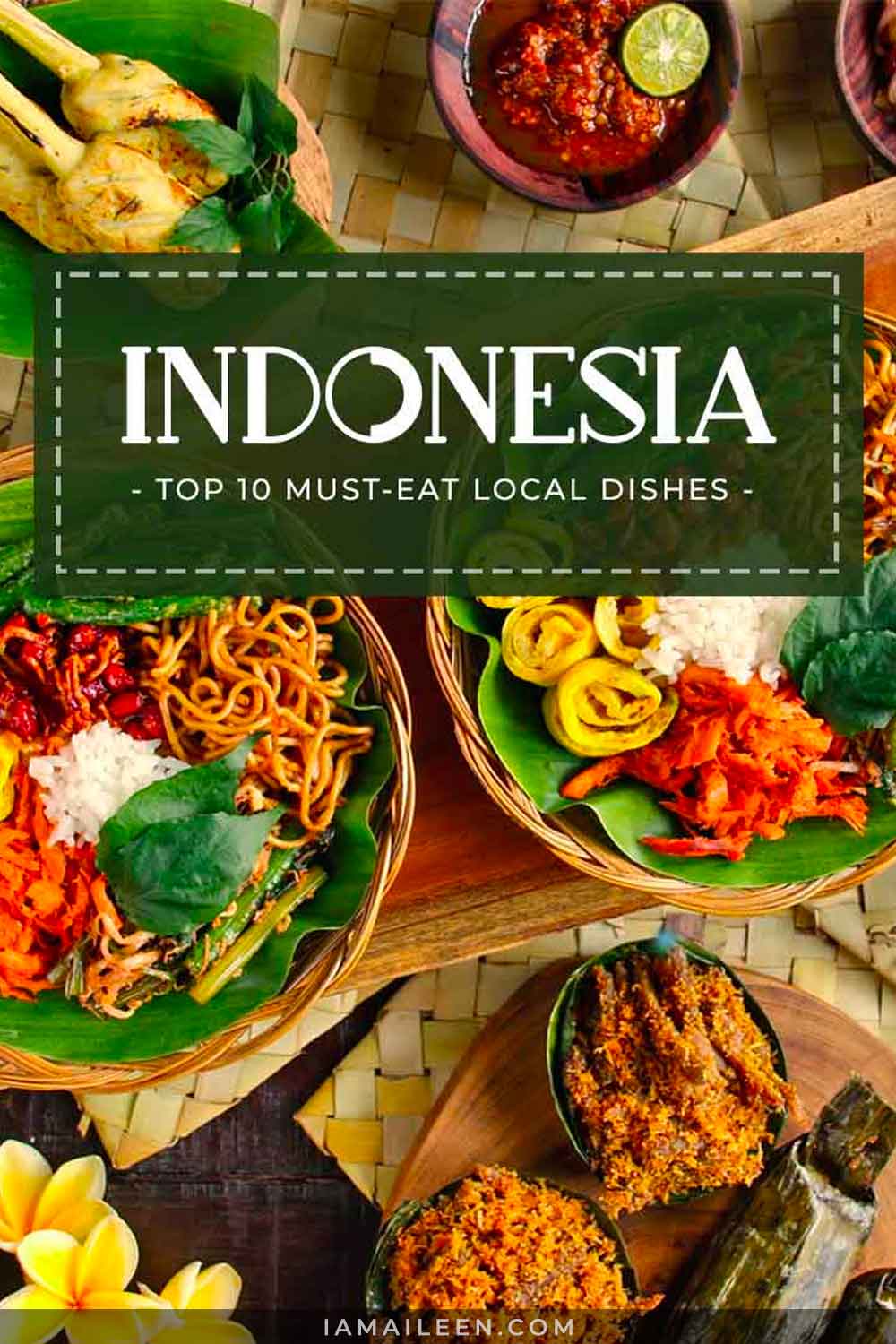 Indonesian Food: Top 10 Must-Eat Local Dishes in Indonesia