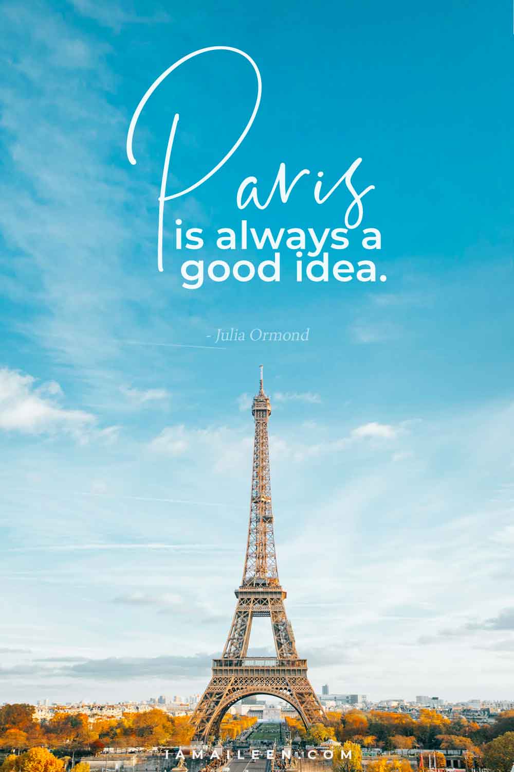 Paris is Always a Good Idea