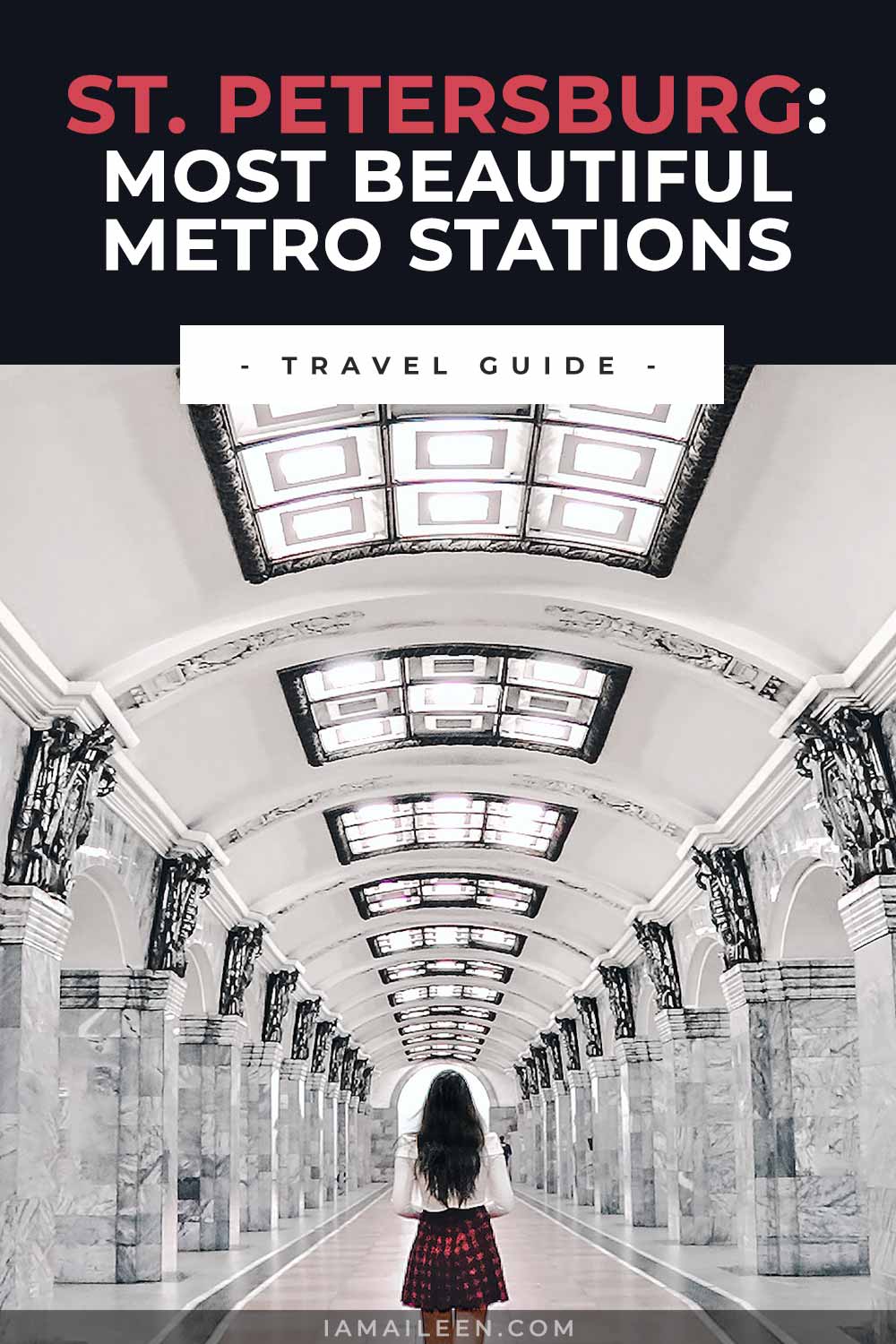 10 Most Beautiful St Petersburg Metro Stations to Visit (Tips & Travel Guide - Russia)